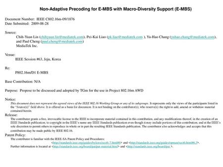 Non-Adaptive Precoding for E-MBS with Macro-Diversity Support (E-MBS)