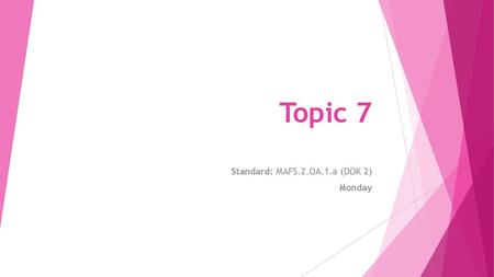 Standard: MAFS.2.OA.1.a (DOK 2) Monday