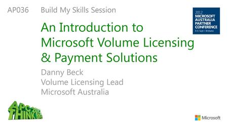 An Introduction to Microsoft Volume Licensing & Payment Solutions