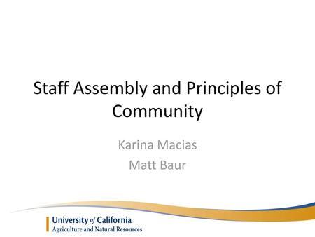 Staff Assembly and Principles of Community