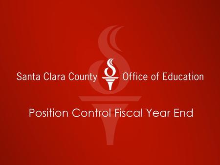 Position Control Fiscal Year End