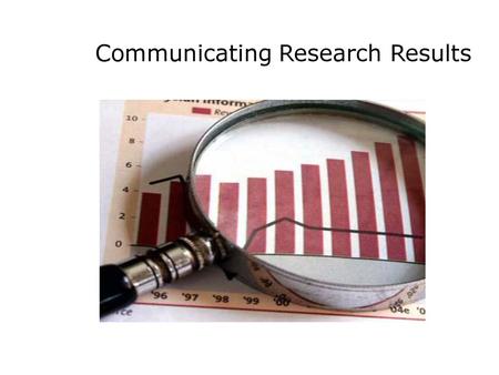 Communicating Research Results