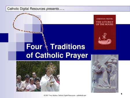 Four Traditions of Catholic Prayer