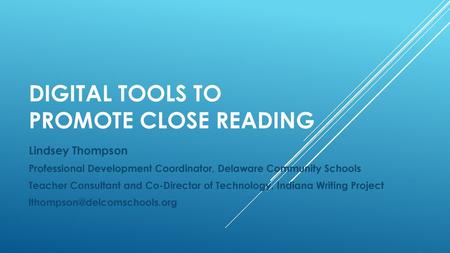 Digital Tools to Promote Close Reading