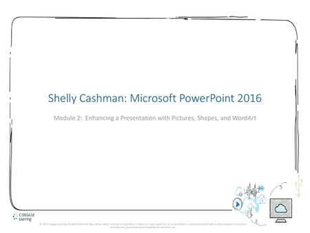 Shelly Cashman: Microsoft PowerPoint 2016