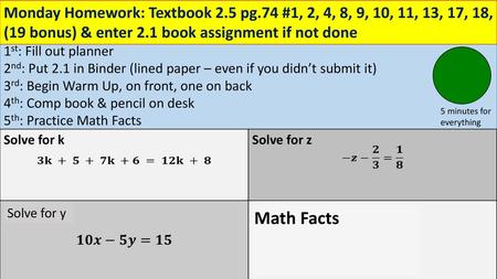 Monday Homework: Textbook 2. 5 pg