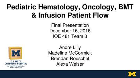 Pediatric Hematology, Oncology, BMT & Infusion Patient Flow