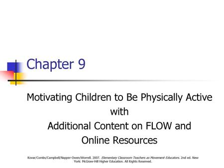 Chapter 9 Motivating Children to Be Physically Active with