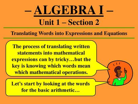 – ALGEBRA I – Unit 1 – Section 2