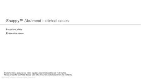 Snappy™ Abutment – clinical cases