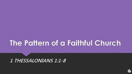 The Pattern of a Faithful Church