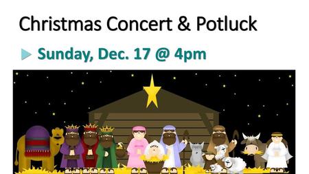 Christmas Concert & Potluck