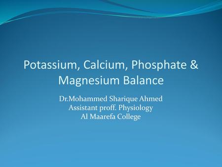 Potassium, Calcium, Phosphate & Magnesium Balance