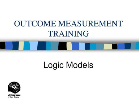 OUTCOME MEASUREMENT TRAINING