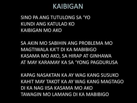 KAIBIGAN SINO PA ANG TUTULONG SA ‘YO KUNDI ANG KATULAD KO