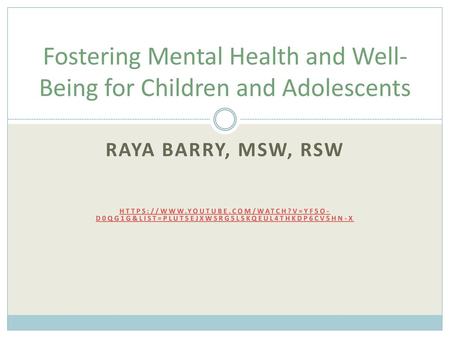 Fostering Mental Health and Well-Being for Children and Adolescents