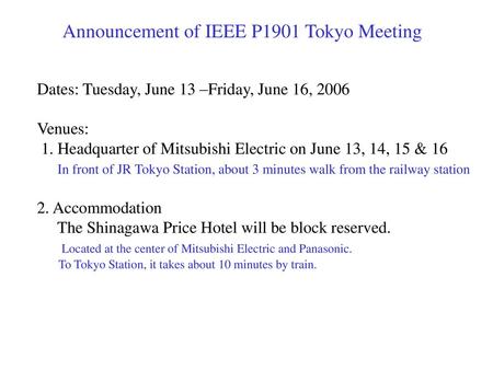 Announcement of IEEE P1901 Tokyo Meeting