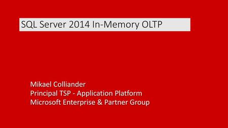 SQL Server 2014 In-Memory OLTP