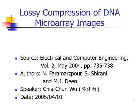 Lossy Compression of DNA Microarray Images