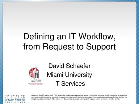 Defining an IT Workflow, from Request to Support