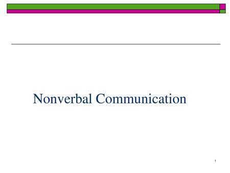 Nonverbal Communication