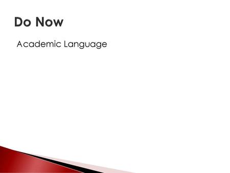 Do Now Academic Language.