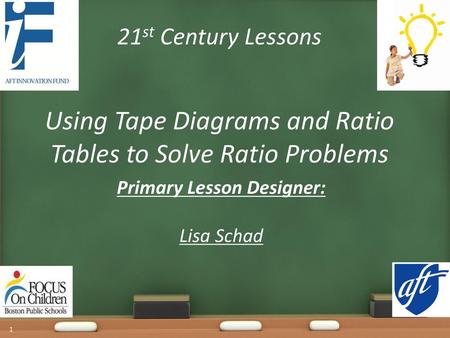 Using Tape Diagrams and Ratio Tables to Solve Ratio Problems