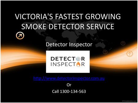 VICTORIA'S FASTEST GROWING SMOKE DETECTOR SERVICE