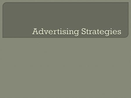 Advertising Strategies