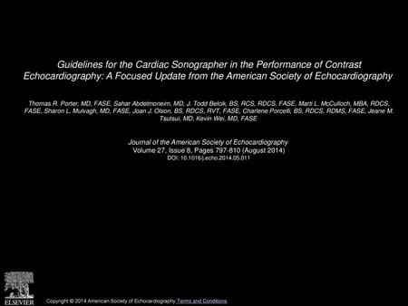 Guidelines for the Cardiac Sonographer in the Performance of Contrast Echocardiography: A Focused Update from the American Society of Echocardiography 