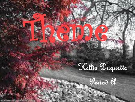 Kellie Duquette Period A