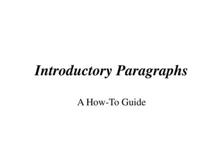 Introductory Paragraphs