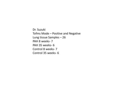 Dr. Suzuki Tofms Mode – Positive and Negative Lung tissue Samples – 26