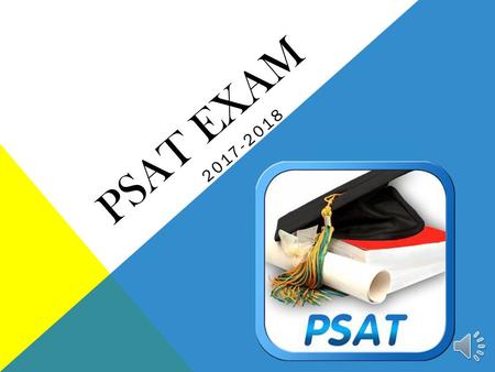 PSAT Exam 2017-2018.