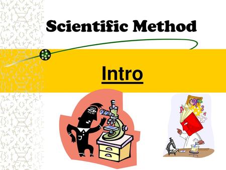 Scientific Method Intro.