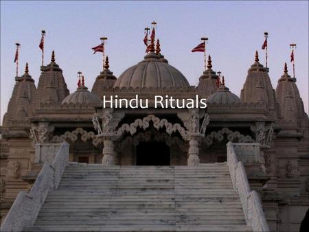 Hindu Rituals.