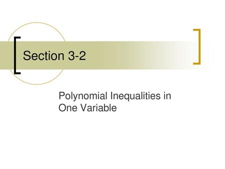 Polynomial Inequalities in One Variable