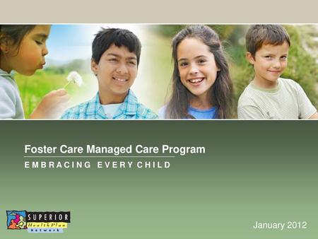 Foster Care Managed Care Program