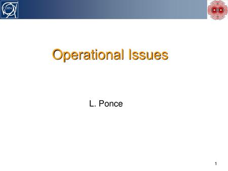 Operational Issues L. Ponce.