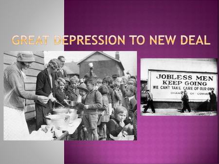 Great Depression To New Deal