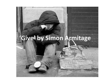 ‘Give’ by Simon Armitage