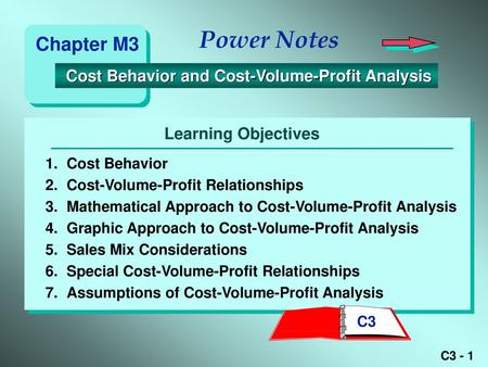 Cost Behavior and Cost-Volume-Profit Analysis