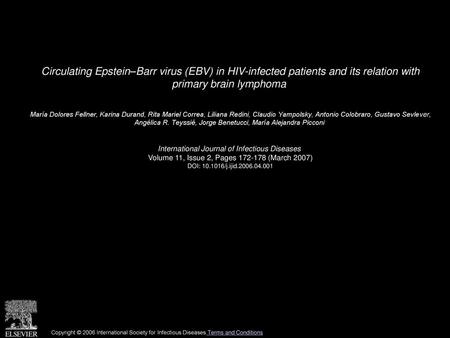 Circulating Epstein–Barr virus (EBV) in HIV-infected patients and its relation with primary brain lymphoma  María Dolores Fellner, Karina Durand, Rita.