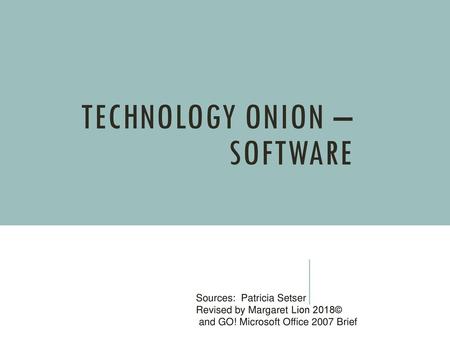 Technology ONION – SOFTWARE