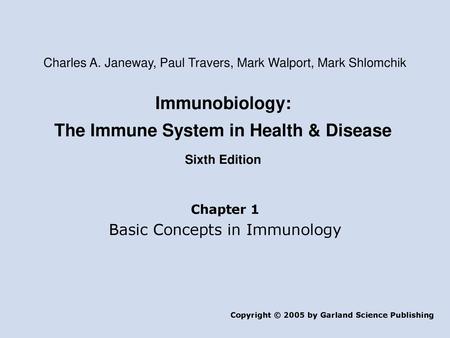 Immunobiology: The Immune System in Health & Disease Sixth Edition