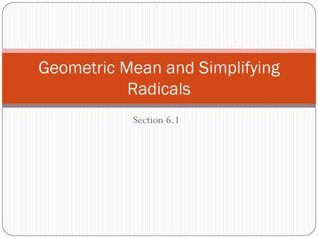 Geometric Mean and Simplifying Radicals