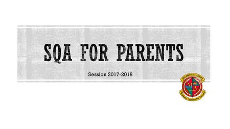 SQA for parents Session 2017-2018.