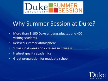 Why Summer Session at Duke?