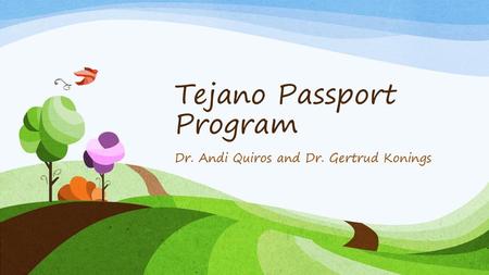 Tejano Passport Program