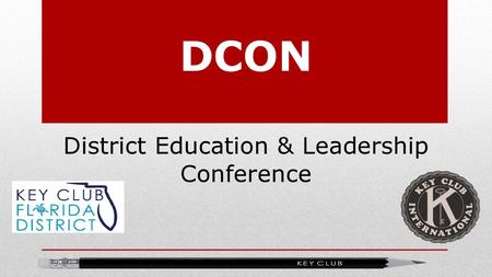 District Education & Leadership Conference